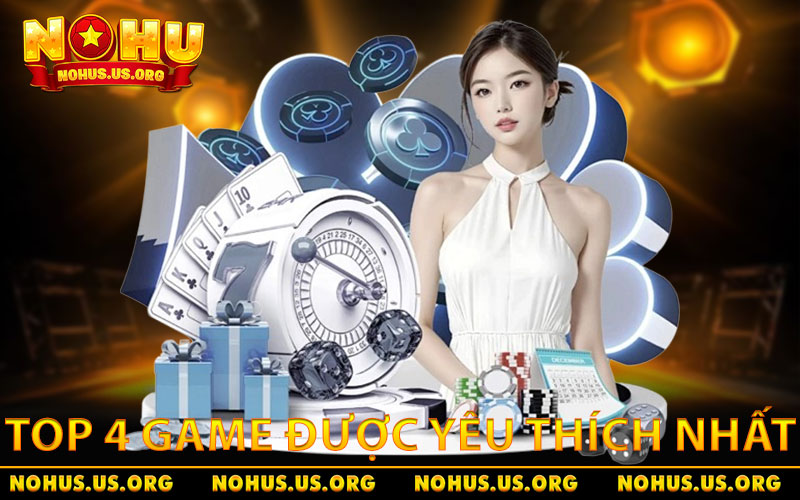 Top 4 game cá cược casino được yêu thích nhất