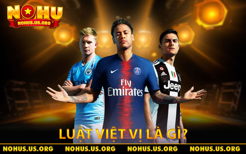 Việt vị là gì?
